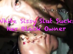 White Sissy Slut Sucks Her Owner's BBC
