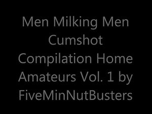 Men Milking Men Cumshot Compilation Home...