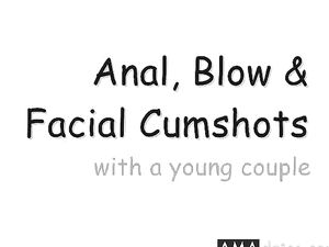 Anal, Blowjob & Facial with a Young Couple