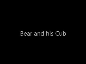 Bear and his cub