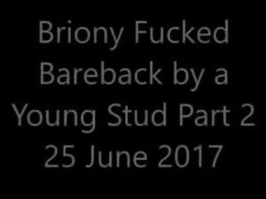 Briony Fucked Bareback by a Young Stud Part 2