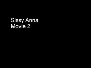 Sissy Anna Movie Nr. 2 -v3