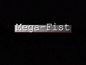 ME 070 - Mega-Fist - Bis zum Anschlag -...