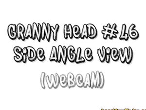 Granny Head #46 Side Angle View (Webcam)