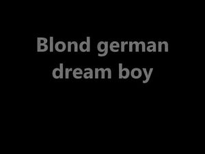 Homage to sexy blond german boy -v2