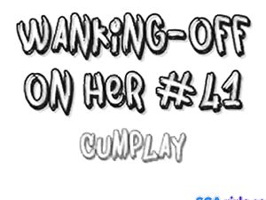 Wanking-off på Hennes #41 Cumplay, svenska...